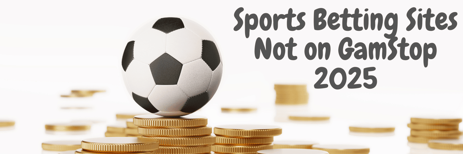 Exploring Non GamStop Sports Betting Sites A Comprehensive Guide -203500685