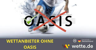 Wetten ohne Oasis Die besten Optionen für Sportwetten