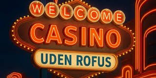 Danske Spil Uden Rufus En Guide til Spiloplevelser uden Begrænsninger