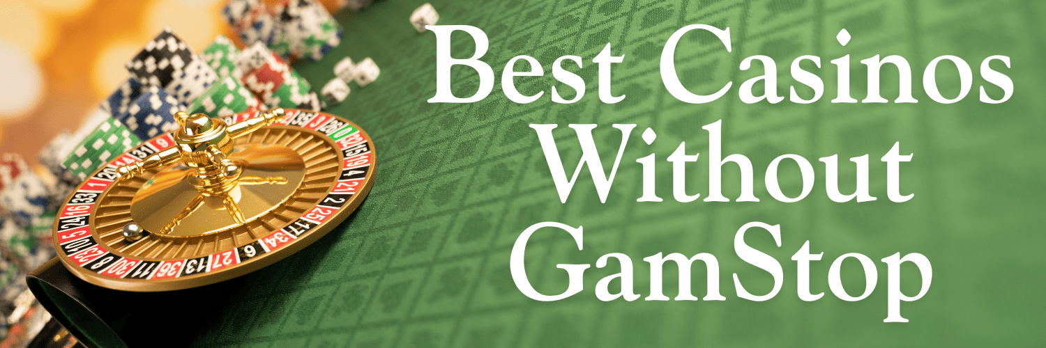 Exploring Options Online Casinos Without GamStop