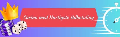 Casino med Straks Udbetaling - Spil og Vind Hurtigt 1118627504